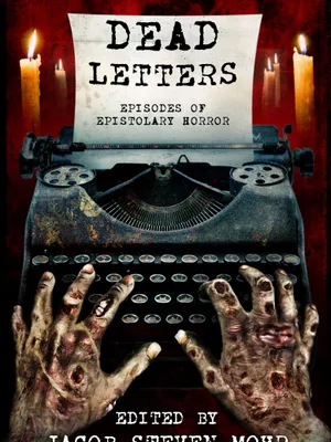Dead Letters: Episodes of Epistolary Horror (2023)