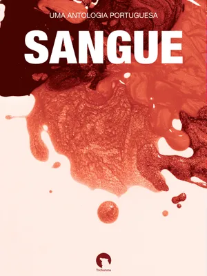 Sangue: Uma Antologia Portuguesa (2022)