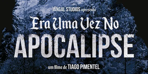 Crítica ao filme «Era Uma Vez no Apocalipse» (2023) 